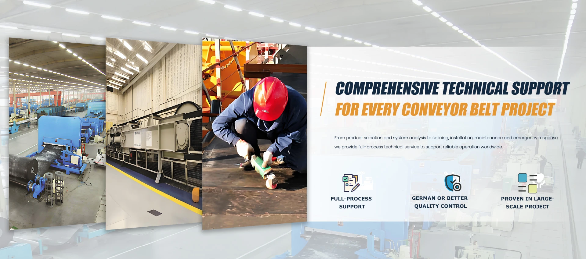 Comprehensive Technical Support for Conveyor Belt Project